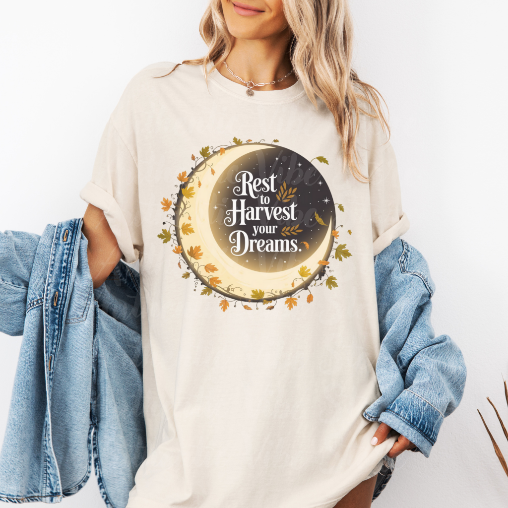 Rest to Harvest your Dreams T-Shirt, Moon and Leaves Graphic Tee, Motivational Quote Shirt, Inspirational Autumn Apparel