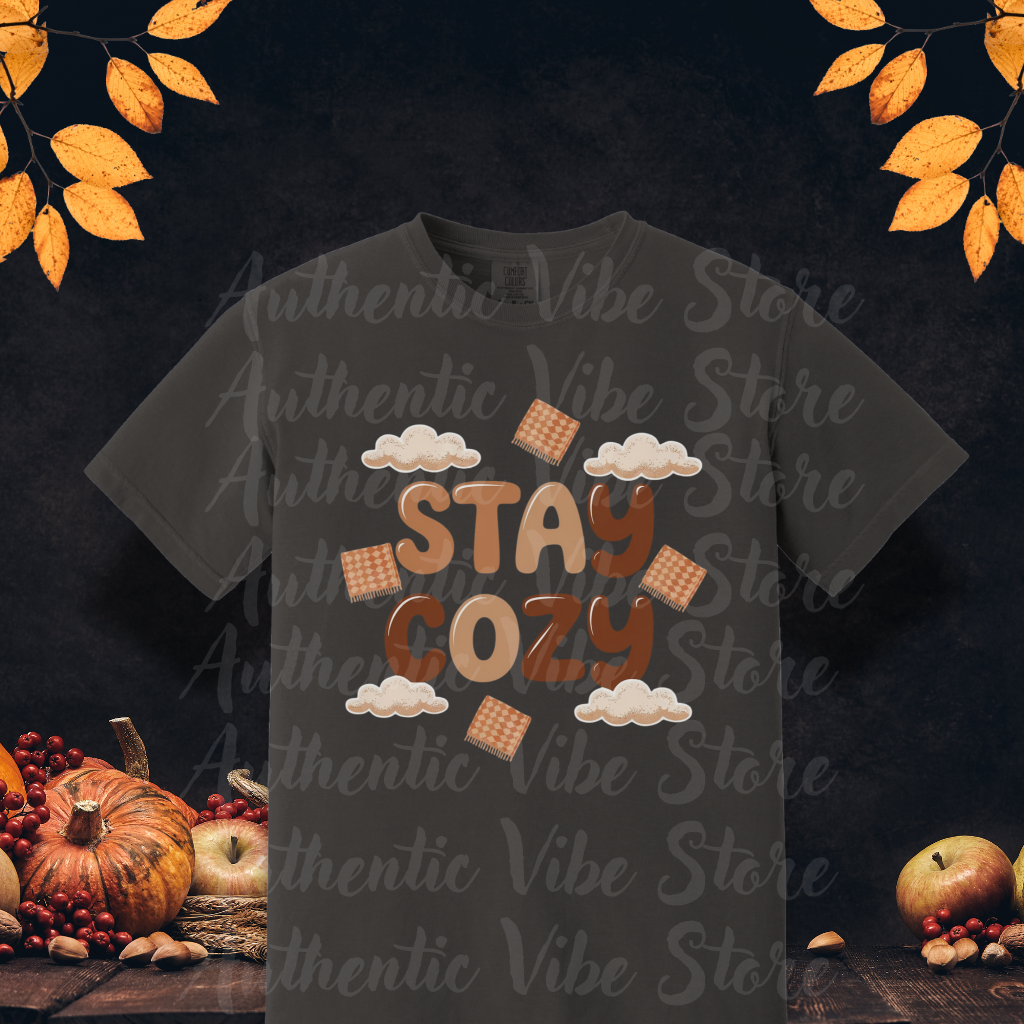 Cozy Weather Stay Cozy T-Shirt, Cute Stay Cozy Graphic Tee, Autumn Cozy Shirt, Comfortable Cozy Vibes T-Shirt, Fun Stay Cozy T-Shirt