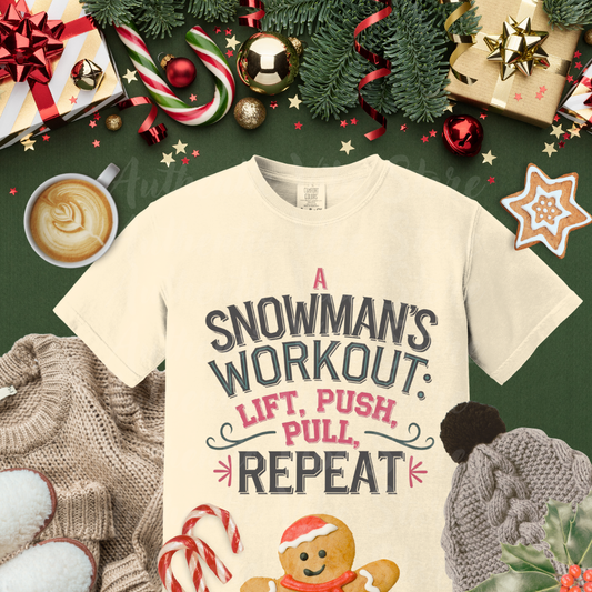 A Snowmans Workout TShirt Funny Fitness Shirt Gym Humor Tee Holiday Workout TShirt Winter Exercise Shirt Unique Gift Idea